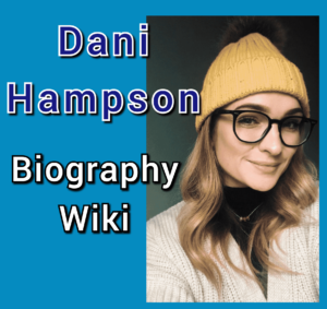 Dani Hampson Biography